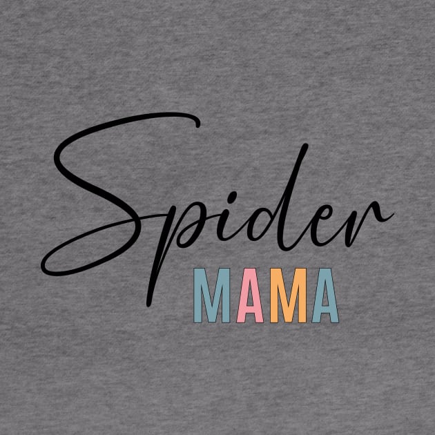 Spider Mama by RefinedApparelLTD